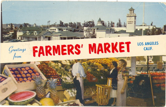 Greetings from Farmers' Market, Los Angeles, CA - Carey's Emporium