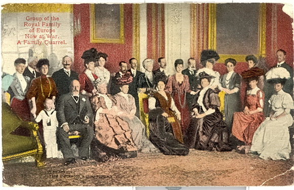 Group of the Royal Family of Europe Now at War, A Family Quarrel - Carey's Emporium