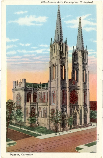 Immaculate Conception Cathedral, Denver, CO - Carey's Emporium