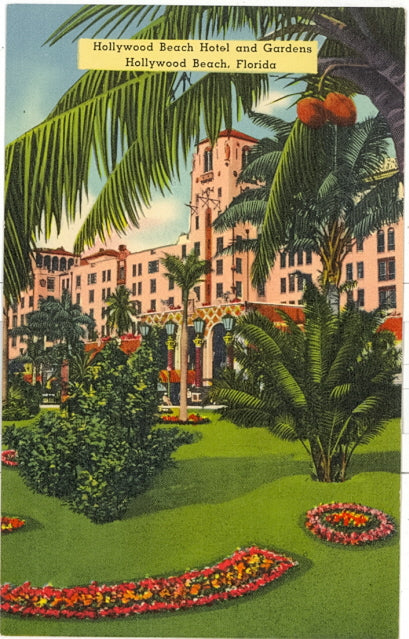 Hollywood Beach Hotel and Gardens, Hollywood Beach, FL - Carey's Emporium
