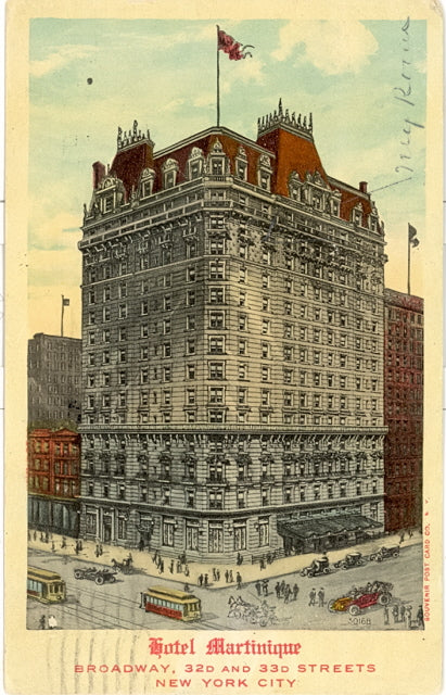 Hotel Martinique, Broadway, 32d and 33d Streets, New York City, NY - Carey's Emporium