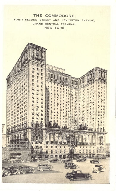 The Commodore, Forty-Second Street and Lexington Avenue, Grand Central Terminal, New York, NY - Carey's Emporium