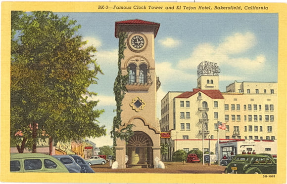 Famous Clock Tower and El Tejon Hotel, Bakersfield, CA - Carey's Emporium
