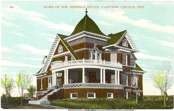 Home of Wm. Jennings Bryan, Fairview, Lincoln, NE - Carey's Emporium