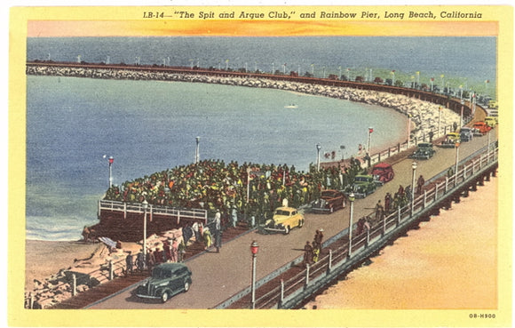 The Spit and Argue Club, and Rainbow Pier, Long Beach, CA - Carey's Emporium