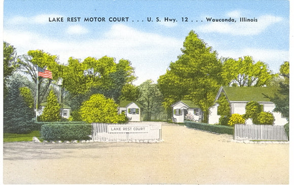 Lake Rest Motor Court, U.S. Hwy. 12, Wauconda, IL - Carey's Emporium