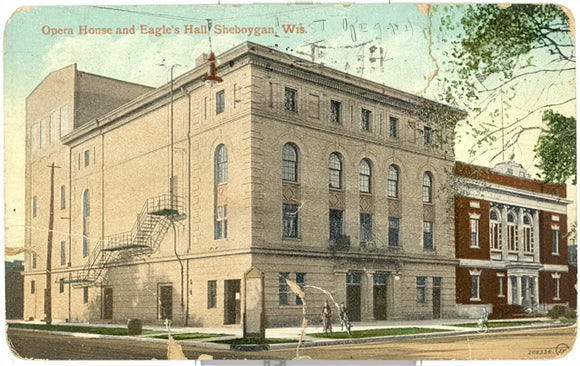 Opera House and Eagles Hall, Sheboygan, WI - Carey's Emporium