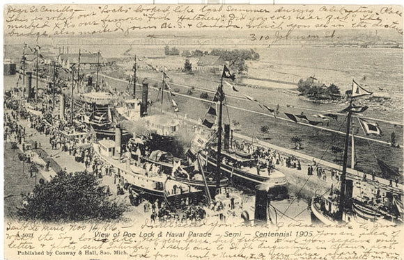 View of Poe Lock and Naval Parade, Semi-Centennial, 1905, Sault Ste. Marie, MI - Carey's Emporium