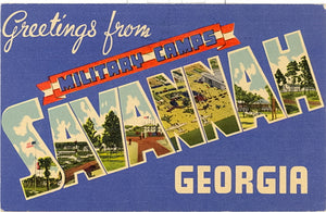 Greetings From Military Camps, Savannah, GA Large Letter - Carey's Emporium