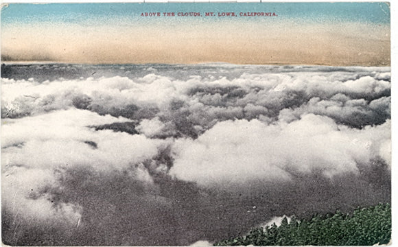 Above the Clouds, Mt. Lowe, CA - Carey's Emporium