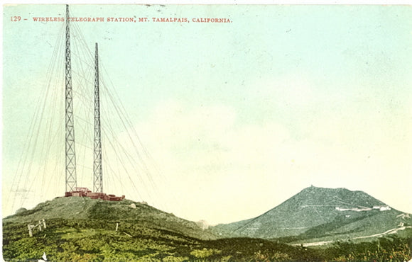 Wireless Telegraph Station, Mt. Tamalpais, CA - Carey's Emporium