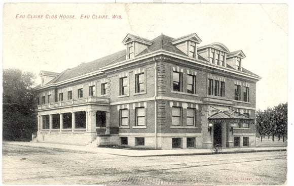 Eau Claire Club House, Eau Claire, WI - Carey's Emporium