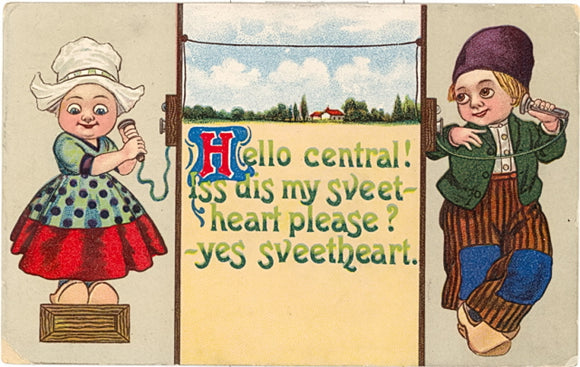 Hello Central!  Iss Dis My Sveetheart Please? Yes Sveetheart - Carey's Emporium