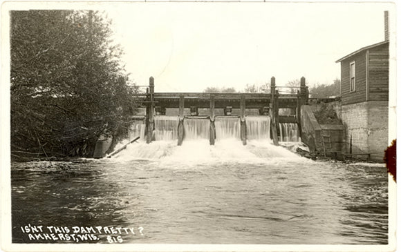 Isn't This Dam Pretty?, Amherst, WI - Carey's Emporium