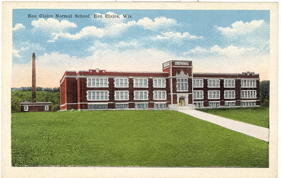 Eau Claire Normal School, Eau Claire, WI - Carey's Emporium