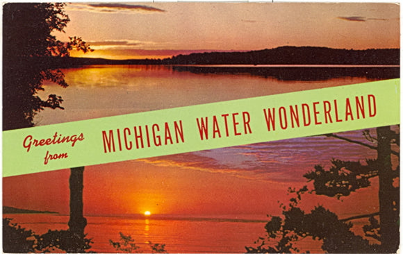 Greetings from Michigan, Water Wonderland - Carey's Emporium