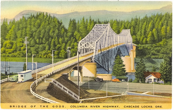 Bridge of the Gods, Columbia River Highway, Cascade Locks, OR - Carey's Emporium