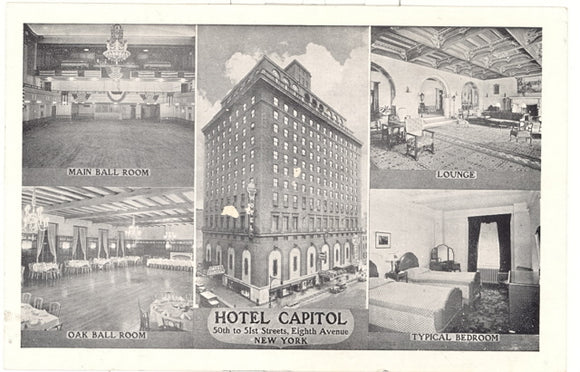 Hotel Capitol, 50th to 51st Streets, Eighth Avenue, New York, NY - Carey's Emporium