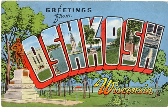Greetings from Oshkosh, WI Large Letter - Carey's Emporium