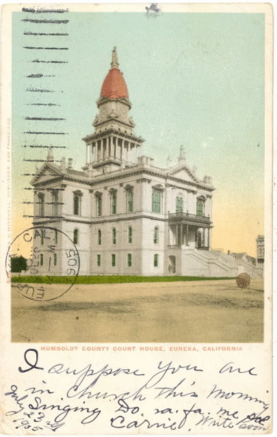 Humboldt County Court House, Eureka, CA - Carey's Emporium