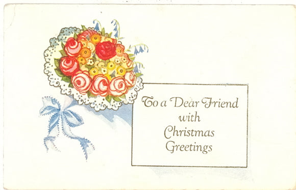 To a Dear Friend with Christmas Greetings - Carey's Emporium