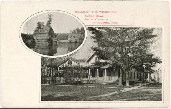 Dells of the Wisconsin, Sugar Bowl, Hotel Crandell, Kilbourn, WI - Carey's Emporium