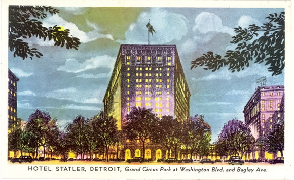 Hotel Statler, Grand Circus Park at Washington Blvd. and Bagley Ave., Detroit, MI - Carey's Emporium