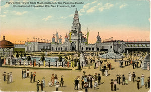 View of the Tower from Main Entrance, The Panama-Pacific International Exposition 1915, San Francisco, CA - Carey's Emporium