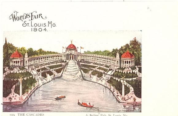 The Cascades, World's Fair, St. Louis, Mo. 1904 - Carey's Emporium