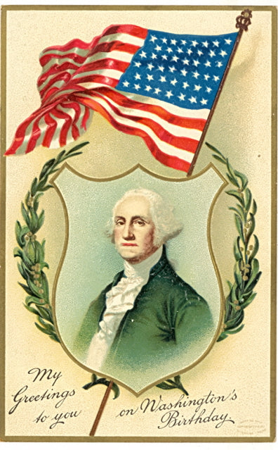 My Greetings to you on Washington's Birthday - Carey's Emporium