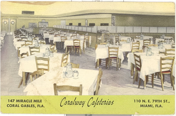 Coralway Cafeterias, 147 Miracle Mile, Coral Gables, FL - Carey's Emporium