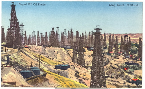 Signal Hill Oil Fields, Long Beach, CA - Carey's Emporium