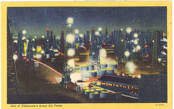 One of California's Great Oil Fields - Carey's Emporium