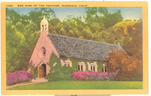 Wee Kirk of the Heather, Glendale, CA - Carey's Emporium