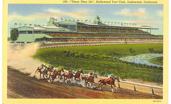 There They Go, Hollywood Turf Club, Inglewood, CA - Carey's Emporium