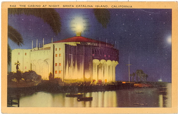 The Casino at Night, Santa Catalina Island, CA - Carey's Emporium