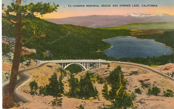 Donner Memorial Bridge and Donner Lake, CA - Carey's Emporium