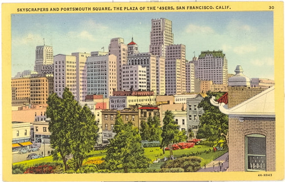 Skyscrapers and Portsmouth Square, the Plaza of the '49ers, San Francisco, CA - Carey's Emporium