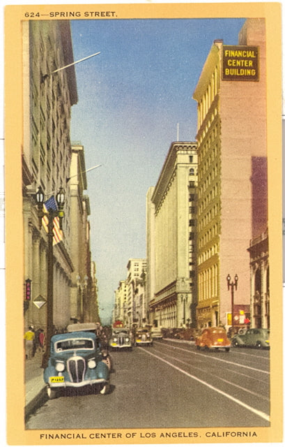 Spring Street, Financial Center of Los Angeles, CA - Carey's Emporium