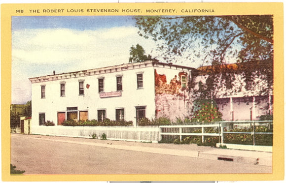 The Robert Louis Stevenson House, Monterey, CA - Carey's Emporium