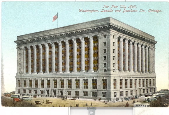 The New City Hall, Washington, Lasalle and Dearborn Sts., Chicago, IL - Carey's Emporium
