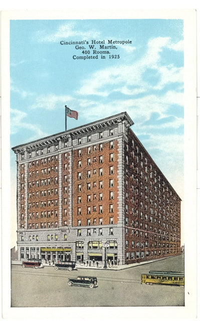 Hotel Metropole, Geo. W. Martin, 400 Rooms, Completed in 1925, Cincinnati, OH - Carey's Emporium