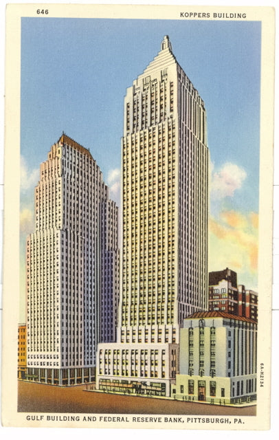 Koppers Building, Gulf Building and Federal Reserve Bank, Pittsburgh, PA - Carey's Emporium