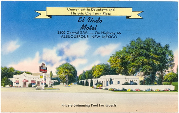 El Vado Motel, 2500 Central Ave., SW, On Highway 66., Albuquerque, NM - Carey's Emporium