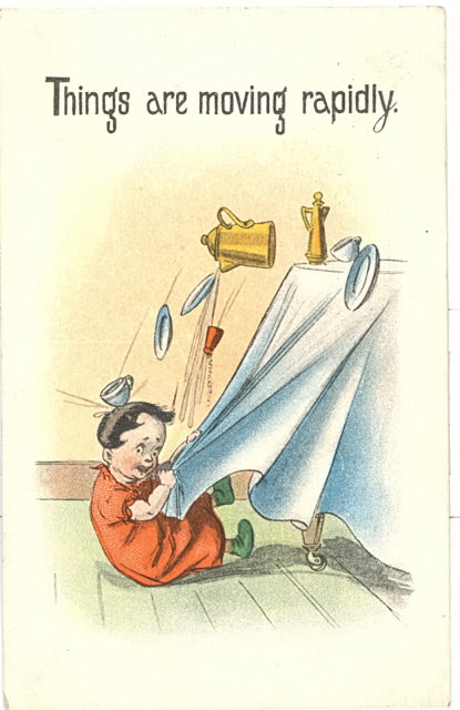 Things are Moving Rapidly - Carey's Emporium