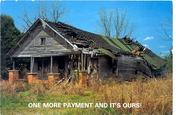 One More Payment and It's Ours! - Carey's Emporium