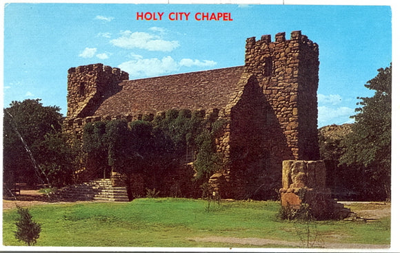 The Holy City Chapel, Holy City of the Wichitas, OK - Carey's Emporium