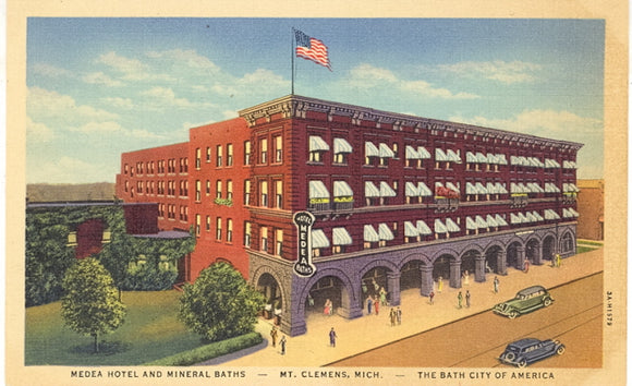 Medea Hotel and Mineral Baths, Mt. Clemens, MI - Carey's Emporium