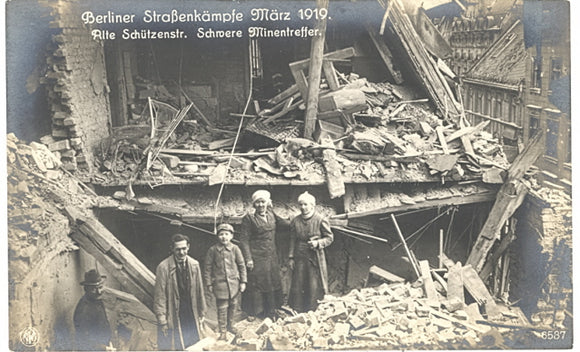Berliner Strassenkampfe Marz 1919,  Alte Schutzenstr, Schroere Minentreffer - Carey's Emporium
