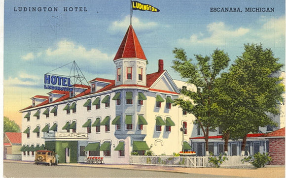 Ludington Hotel, Escanaba, MI - Carey's Emporium